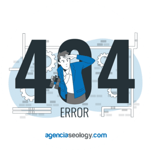Qué es un error 404 y cómo afecta la web - SEOlogy
